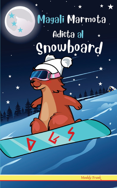 Magali Marmota Adicta Al Snowboard Magali Marmota Adicta Al Snowboard