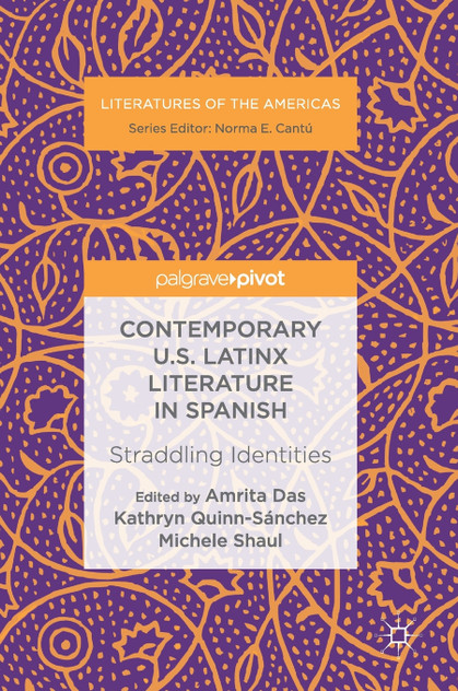 Contemporary U.S. Latinx Literature in Spanish