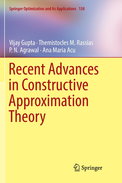 Recent Advances in Constructive Approximation Theory