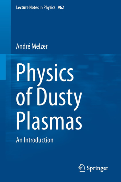 Physics of Dusty Plasmas Physics of Dusty Plasmas