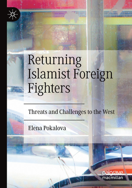 Returning Islamist Foreign Fighters Returning Islamist Foreign Fighters