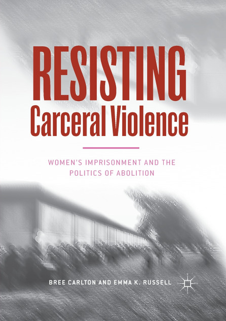 Resisting Carceral Violence Resisting Carceral Violence