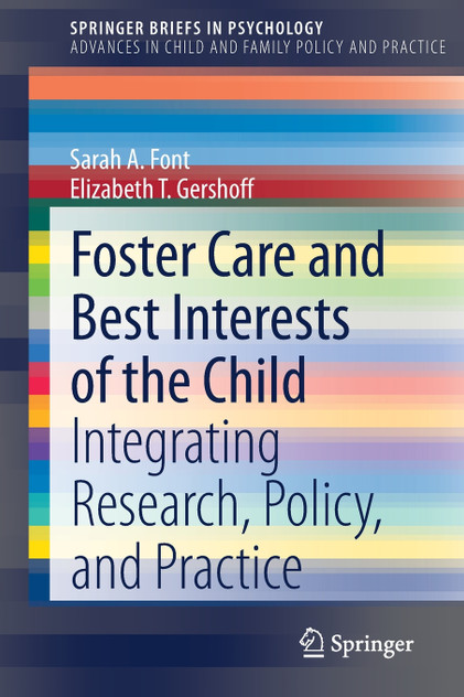 Foster Care and Best Interests of the Child Foster Care and Best Interests of the Child