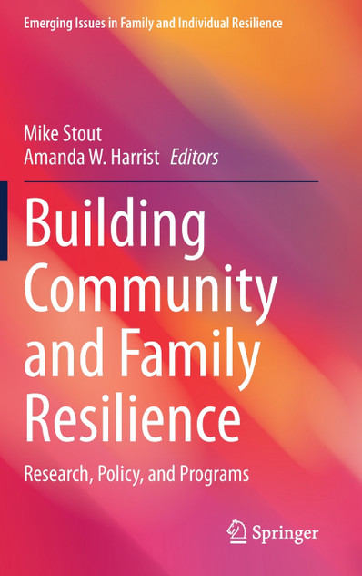 Building Community and Family Resilience Building Community and Family Resilience