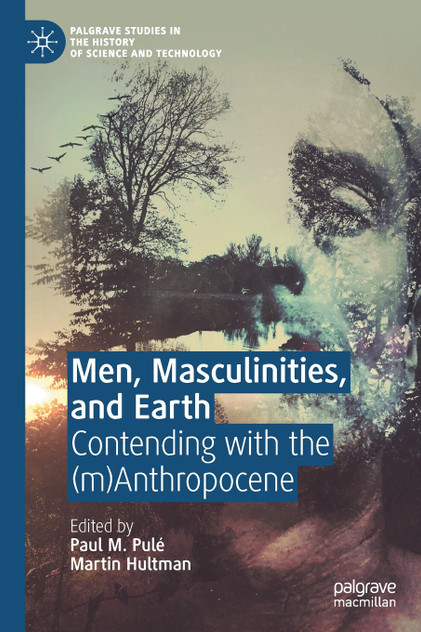 Men, Masculinities, and Earth Men, Masculinities, and Earth