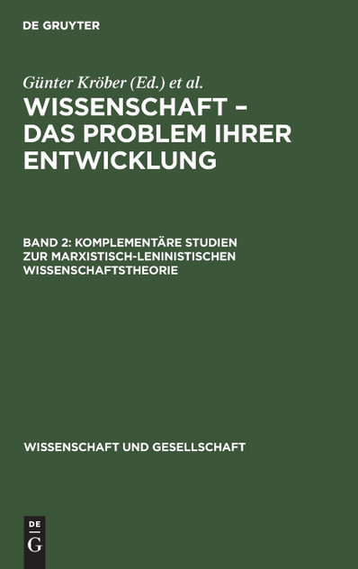 Komplementäre Studien zur marxistisch-leninistischen Wissenschaftstheorie