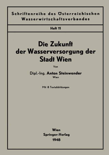 Die Zukunft Der Wasserversorgung Der Stadt Wien Die Zukunft Der Wasserversorgung Der Stadt Wien