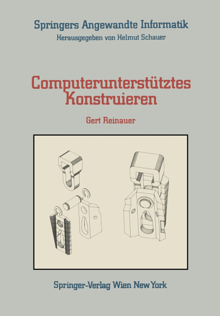 Computerunterstütztes Konstruieren Computerunterstütztes Konstruieren