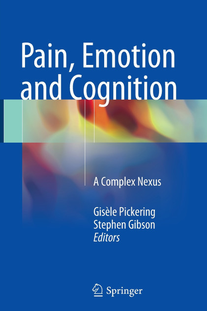 Pain, Emotion and Cognition Pain, Emotion and Cognition