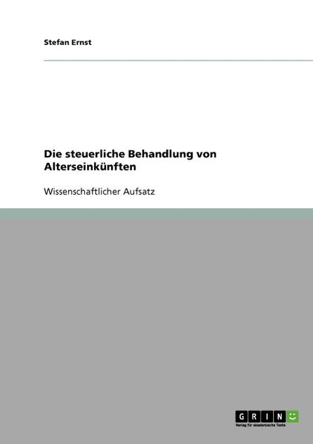 Die steuerliche Behandlung von Alterseinkünften
