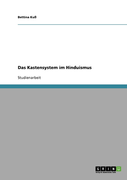 Das Kastensystem im Hinduismus Das Kastensystem im Hinduismus