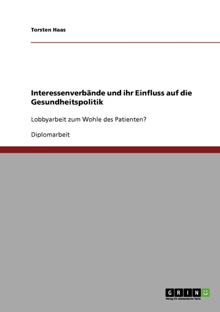 Interessenverbände und ihr Einfluss auf die Gesundheitspolitik
