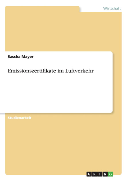 Emissionszertifikate im Luftverkehr Emissionszertifikate im Luftverkehr