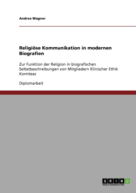 Religiöse Kommunikation in modernen Biografien Religiöse Kommunikation in modernen Biografien
