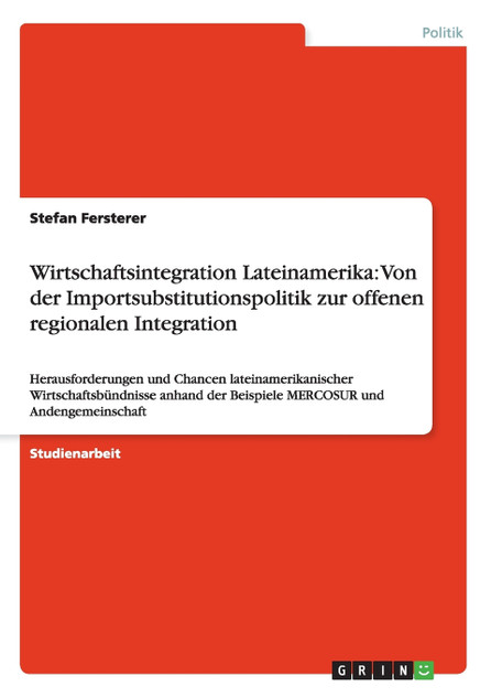 Wirtschaftsintegration Lateinamerika Wirtschaftsintegration Lateinamerika