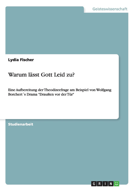 Warum lässt Gott Leid zu? Warum lässt Gott Leid zu?