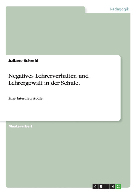 Negatives Lehrerverhalten und Lehrergewalt in der Schule.