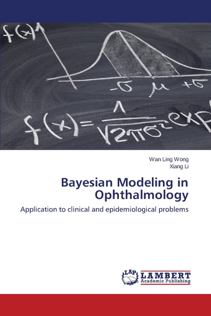 Bayesian Modeling in Ophthalmology Bayesian Modeling in Ophthalmology