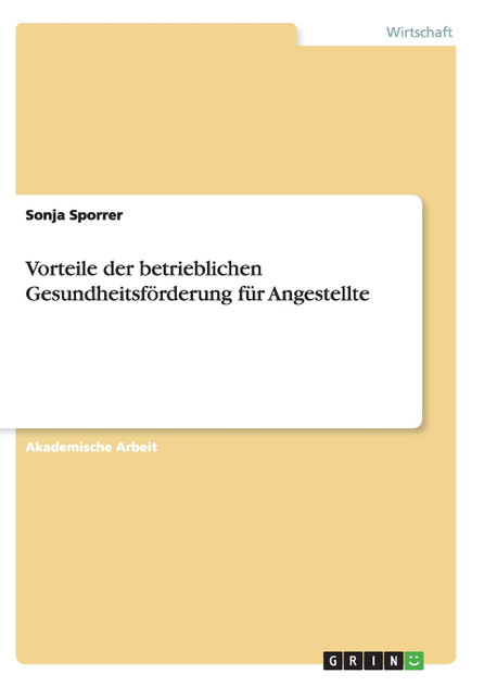 Vorteile der betrieblichen Gesundheitsförderung für Angestellte Vorteile der betrieblichen Gesundheitsförderung für Angestellte