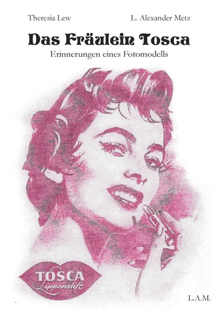Das Fräulein Tosca Das Fräulein Tosca
