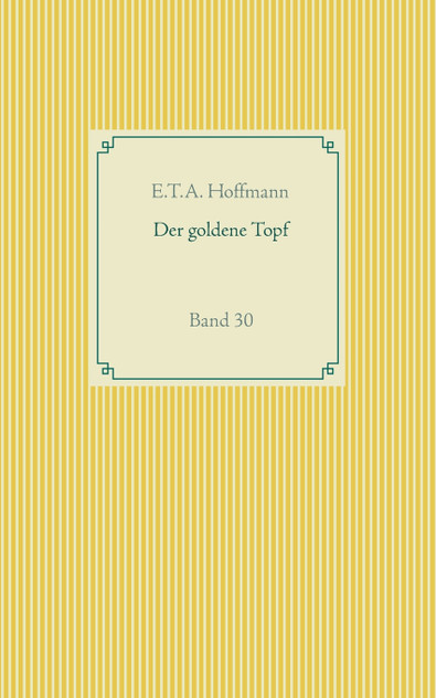 Der goldene Topf Der goldene Topf