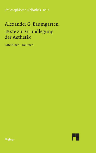 Texte zur Grundlegung der Ästhetik Texte zur Grundlegung der Ästhetik