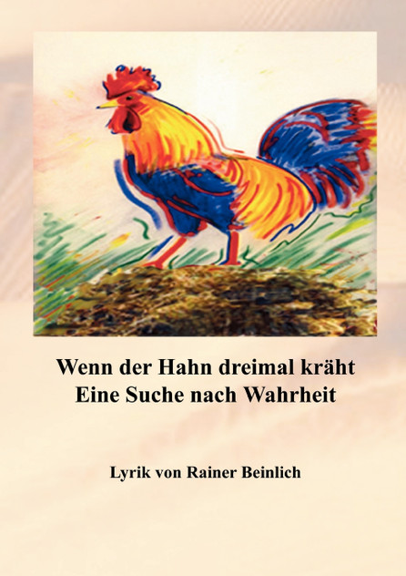 Wenn der Hahn dreimal kräht Wenn der Hahn dreimal kräht