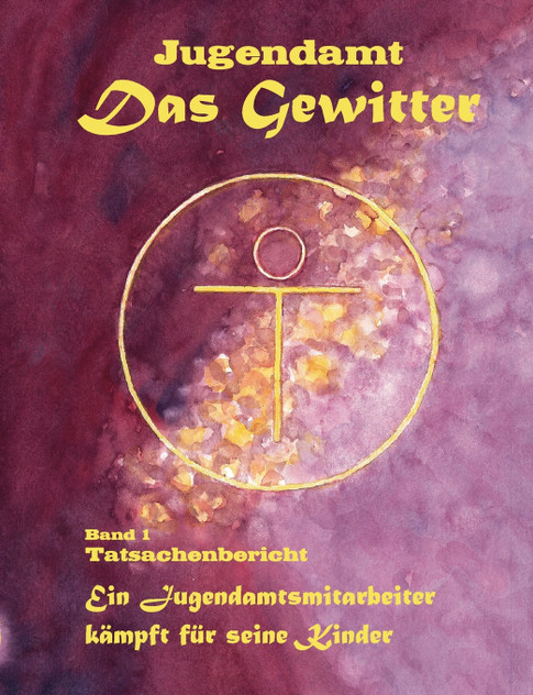 Jugendamt - Das Gewitter Jugendamt - Das Gewitter