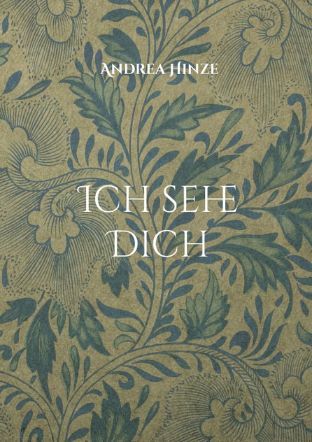 Ich sehe Dich Ich sehe Dich