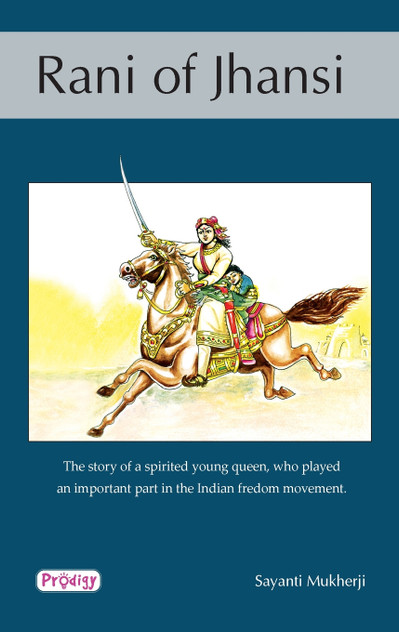 Rani of Jhansi Rani of Jhansi