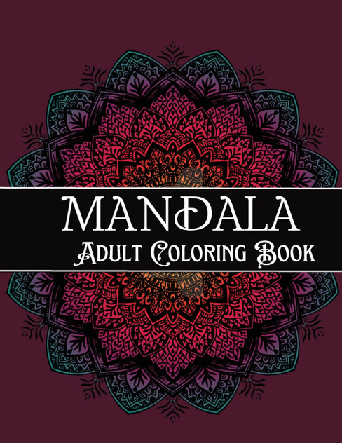 Mandala Adult Coloring Book Mandala Adult Coloring Book