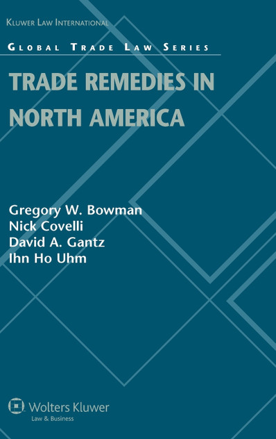 Trade Remedies in North America Trade Remedies in North America