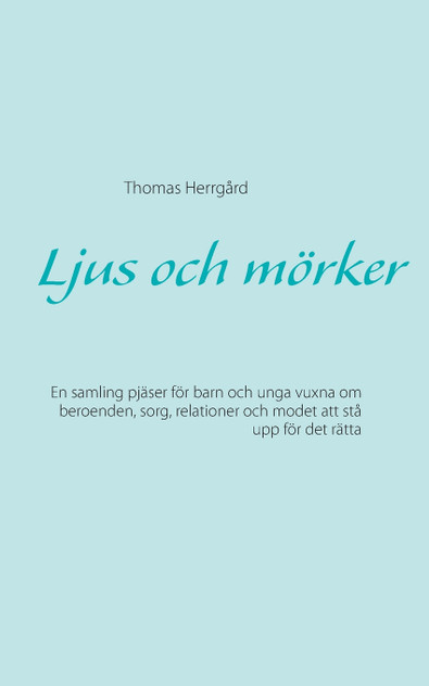 Ljus och mörker Ljus och mörker