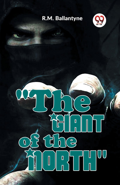 "The Giant Of The North"