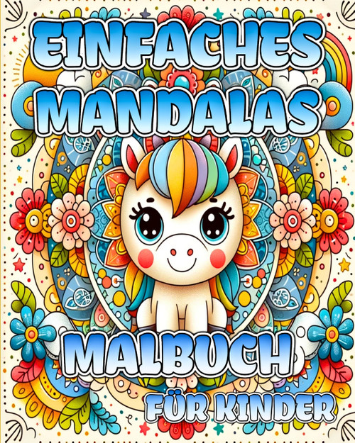 Einfaches Mandalas-Malbuch für Kinder Einfaches Mandalas-Malbuch für Kinder