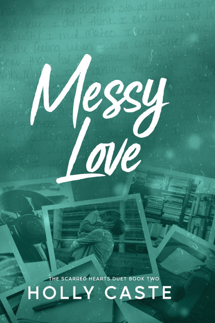 Messy Love Messy Love