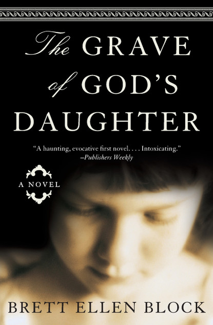 The Grave of God's Daughter The Grave of God's Daughter