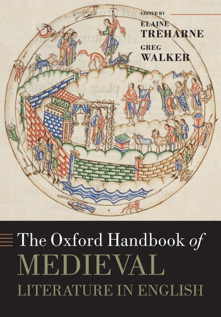 The Oxford Handbook of Medieval Literature in English The Oxford Handbook of Medieval Literature in English