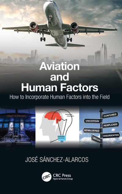 Aviation and Human Factors Aviation and Human Factors
