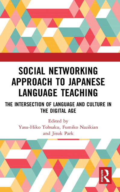Social Networking Approach to Japanese Language Teaching Social Networking Approach to Japanese Language Teaching