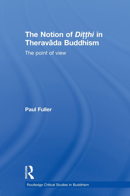The Notion of Ditthi in Theravada Buddhism