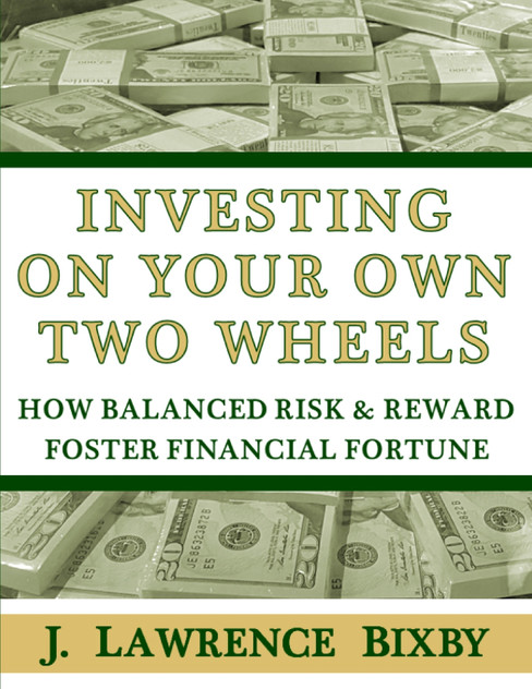 Investing On Your Own Two Wheels Investing On Your Own Two Wheels