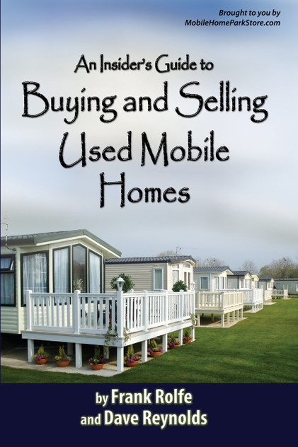 An Insiders Guide to Buying and Selling Used Mobile Homes An Insiders Guide to Buying and Selling Used Mobile Homes