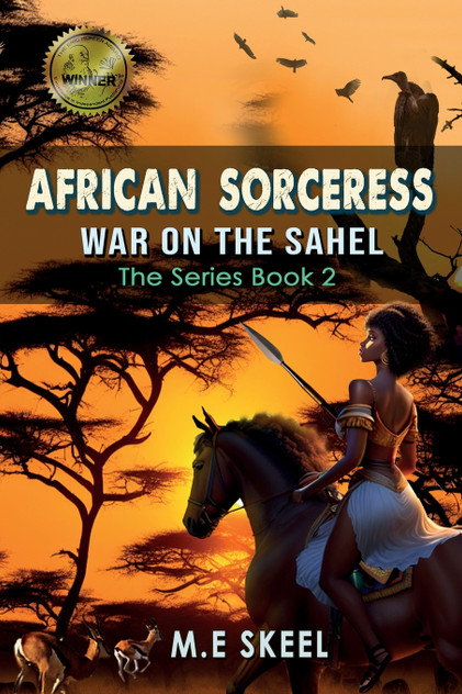 The AFRICAN SORCERESS Series Book 2 (War on the Sahel) The AFRICAN SORCERESS Series Book 2 (War on the Sahel)