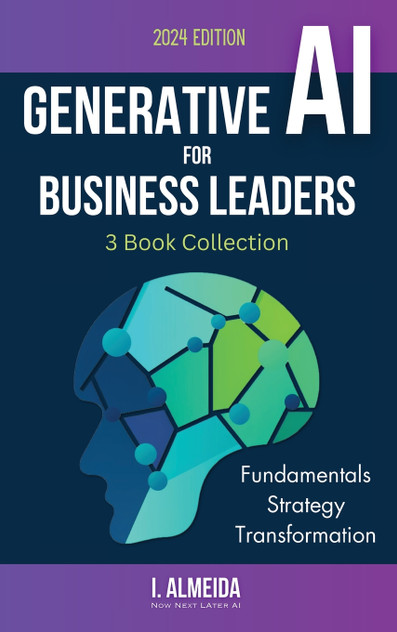 Generative AI For Business Leaders Generative AI For Business Leaders