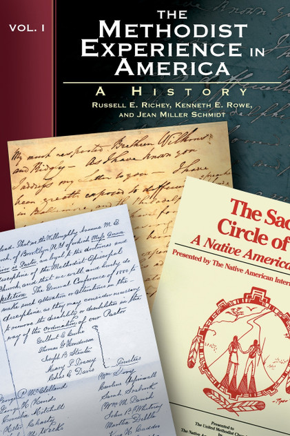 The Methodist Experience in America, Vol. I