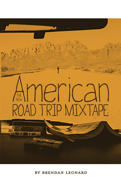 The New American Road Trip Mixtape The New American Road Trip Mixtape