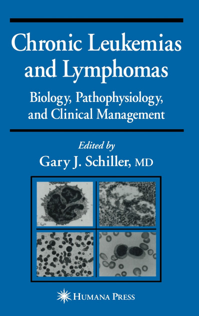 Chronic Leukemias and Lymphomas Chronic Leukemias and Lymphomas