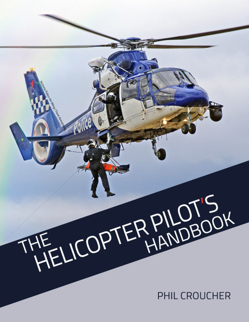 The Helicopter Pilot's Handbook The Helicopter Pilot's Handbook