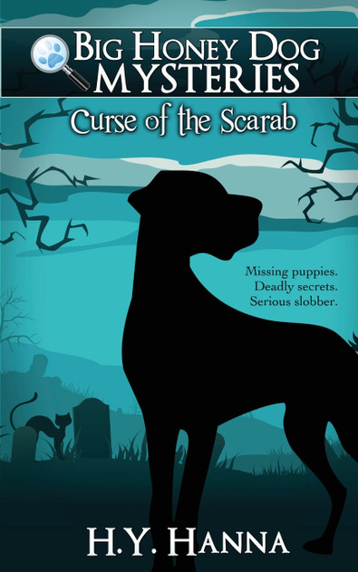 Curse of the Scarab (Big Honey Dog Mysteries #1) Curse of the Scarab (Big Honey Dog Mysteries #1)